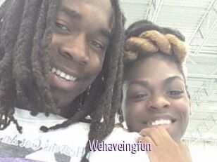 Wehaveingfun