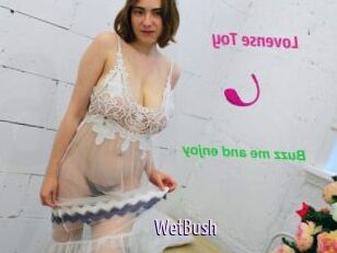 WetBush