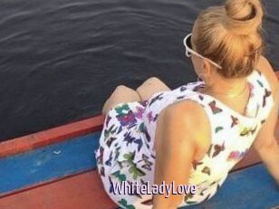 WhiteLadyLove