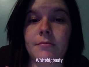 Whitebigbooty