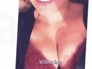 Willows_Rose