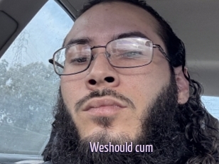 Weshould_cum