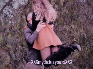 XXXmydickisyoursXXX