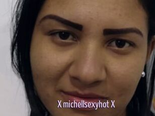 X_michellsexyhot_X