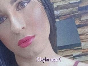 X_taylor_rose_X