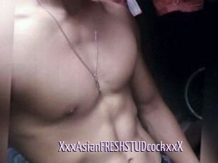 XxxAsian_FRESH_STUDcockxxX