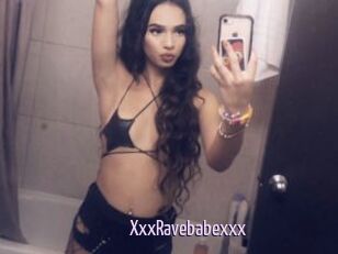 XxxRavebabexxx