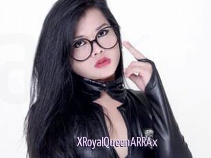 XRoyalQueenARRAx