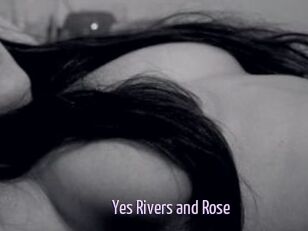 Yes_Rivers_and_Rose