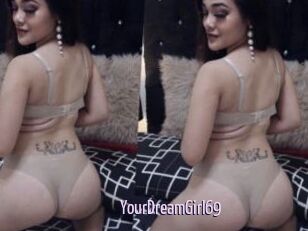 YourDreamGirl69