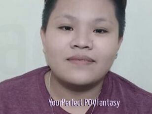 YourPerfect_POVFantasy