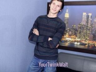 YourTwinkWalt