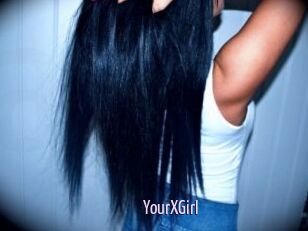 YourXGirl