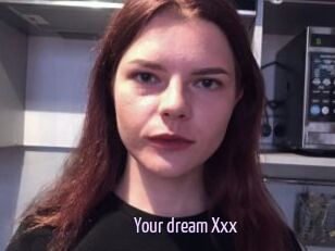 Your_dream_Xxx