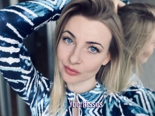 Yourkisses