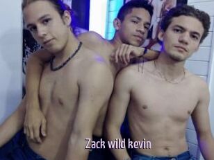 Zack_wild_kevin